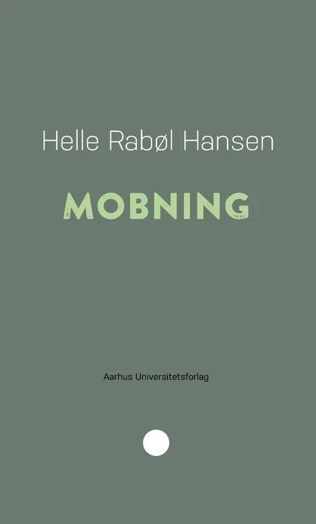 Mobning af Helle Rabøl Hansen