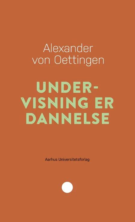 Undervisning er dannelse af Alexander von Oettingen