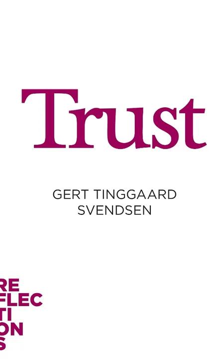 Trust af Gert Tinggaard Svendsen