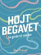 HØJTBEGAVET - en guide til voksne