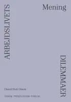 Arbejdslivets dilemmaer - MENING