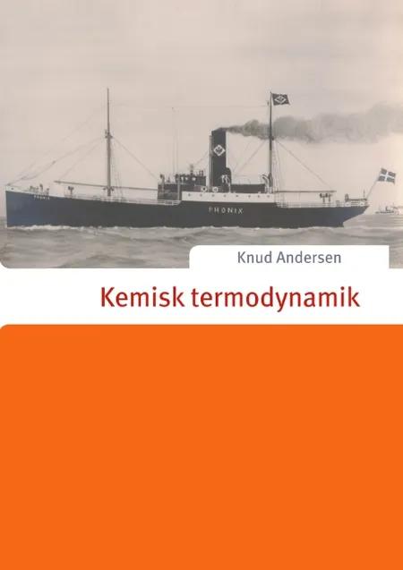 Kemisk termodynamik af Knud Andersen