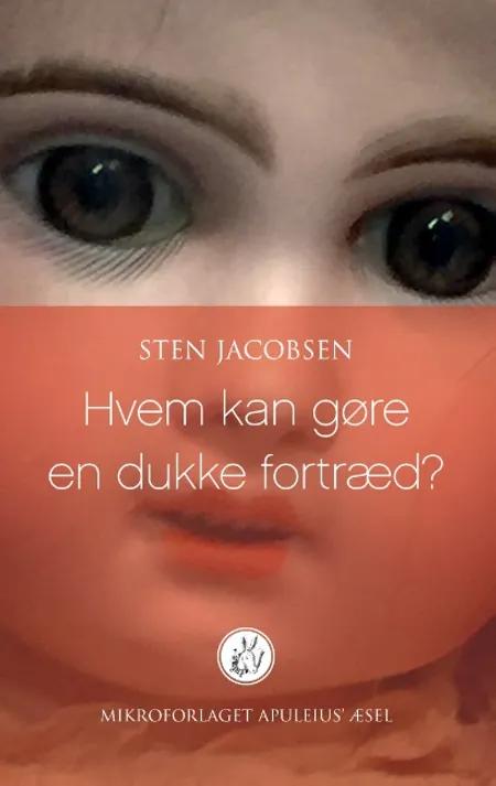 Hvem kan gøre en dukke fortræd? af Sten Jacobsen