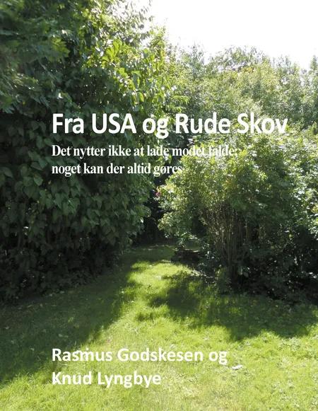 Fra USA og Rude Skov af Rasmus Godskesen