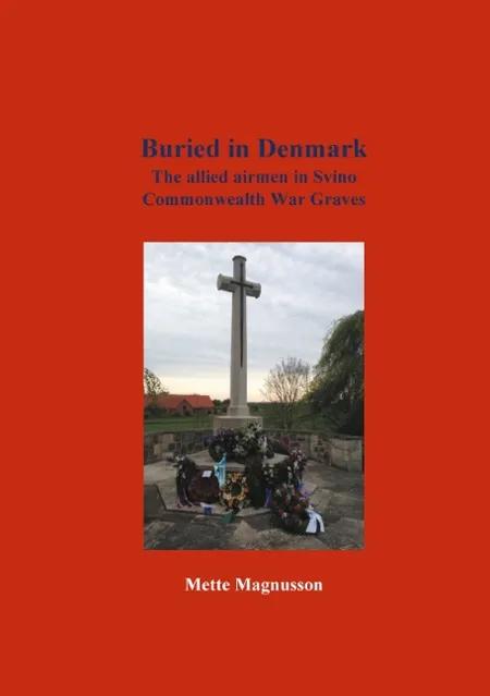 Buried in Denmark af Mette Magnusson