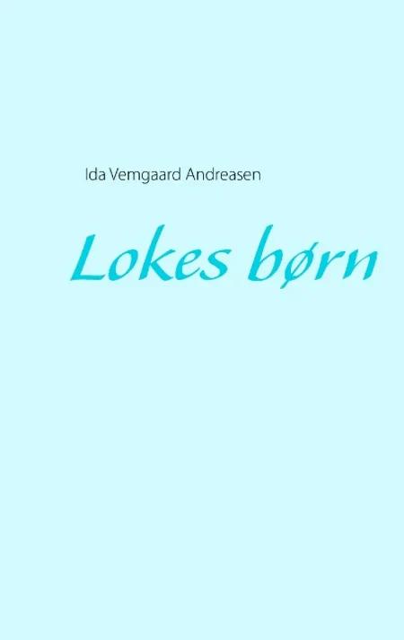 Lokes børn af Ida Vemgaard Andreasen