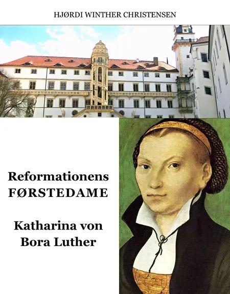 Reformationens Førstedame af Hjørdi Winther Christensen