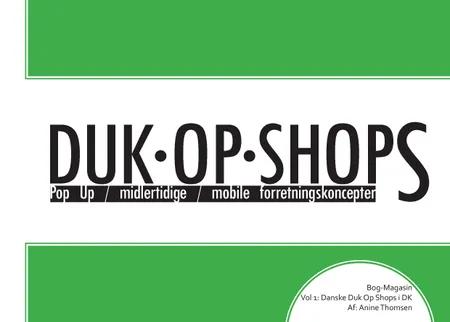 Duk Op Shops vol 1.1 af Anine Thomsen