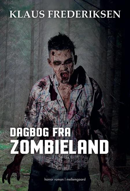 Dagbog fra zombieland af Klaus Frederiksen