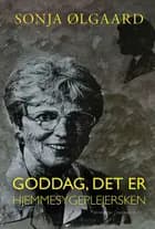 Goddag, det er hjemmesygeplejersken