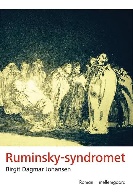 Ruminsky-syndromet af Birgit Dagmar Johansen