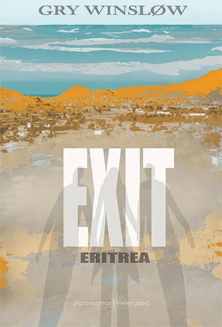Exit Eritrea af Gry Winsløw