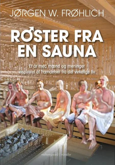 Røster fra en sauna af Jørgen W. Frøhlich