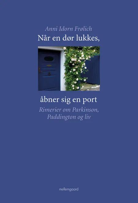 Når en dør lukkes, åbner sig en port af Anni Idorn Frølich
