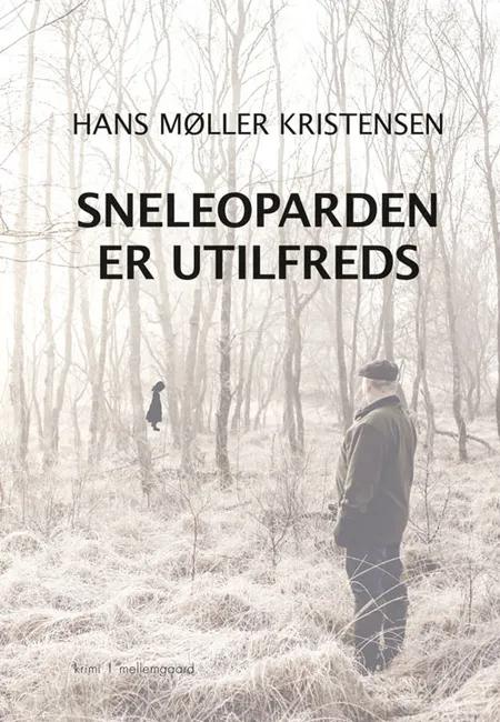 Sneleoparden er utilfreds af Hans Møller Kristensen