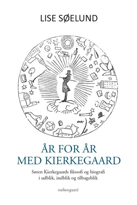 År for år med Kierkegaard af Lise Søelund