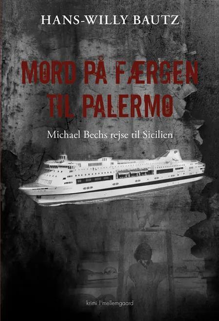Mord på færgen til Palermo af Hans-Willy Bautz