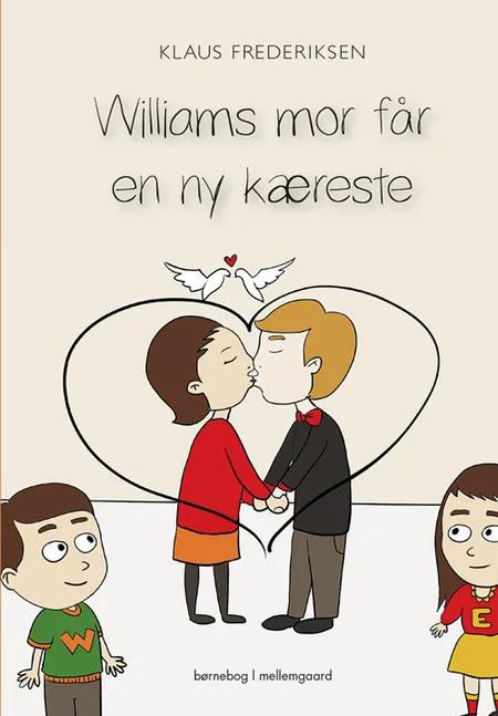 Williams mor får en ny kæreste af Klaus Frederiksen