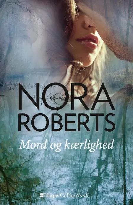 Mord og kærlighed af Nora Roberts