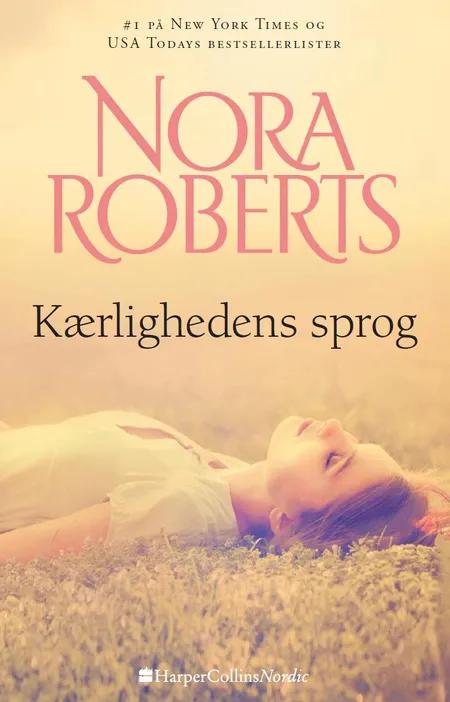 Kærlighedens sprog af Nora Roberts