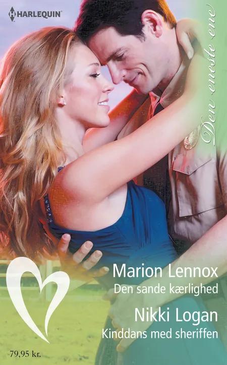 Den sande kærlighed/Kinddans med sheriffen af Marion Lennox