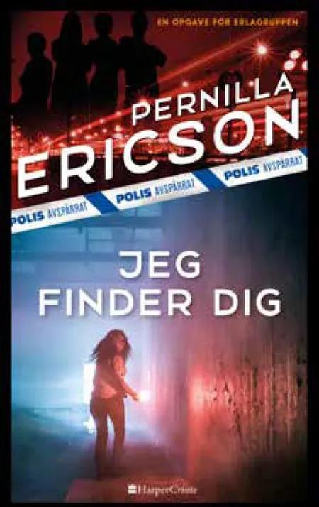 Jeg finder dig af Pernilla Ericson