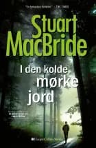 I den kolde, mørke jord af Stuart MacBride