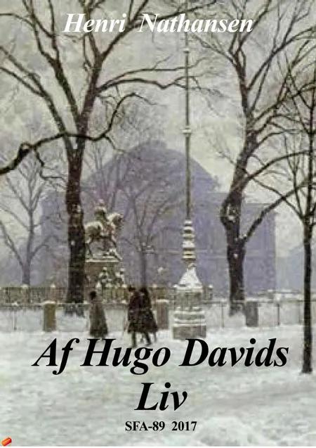 Af Hugo Davids liv af Henri Nathansen