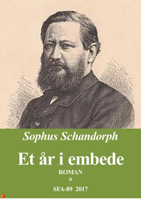 Et år i Embede af Sophus Schandorph