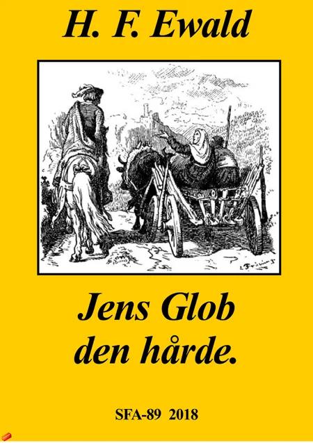 Jens Glob den hårde af Herman Frederik Ewald