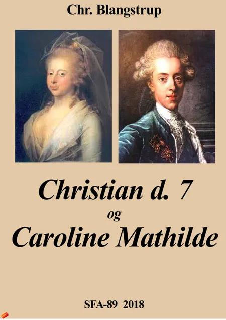Christian d. 7 og Caroline Mathilde af Chr. Blangstrup