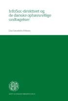 InfoSoc-direktivet og de danske ophavsretlige undtagelser