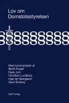 Lov om Domstolsstyrelsen med kommentarer af Bertil Frosell, Christian Lundblad og Niels Juhl