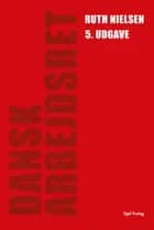 Dansk arbejdsret af Ruth Nielsen