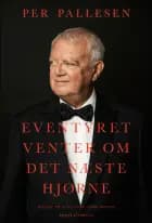 Eventyret venter om det næste hjørne