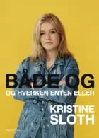 Både og - Børnebog af Kristine Sloth","Iben Falden