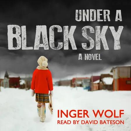 Under a Black Sky af Inger Wolf