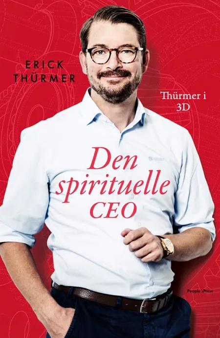 Den spirituelle CEO af Erick Thürmer