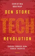 Den store tech-revolution af Christina Boutrup