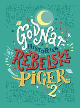 Godnathistorier for rebelske piger 2 af Francesca Cavallo