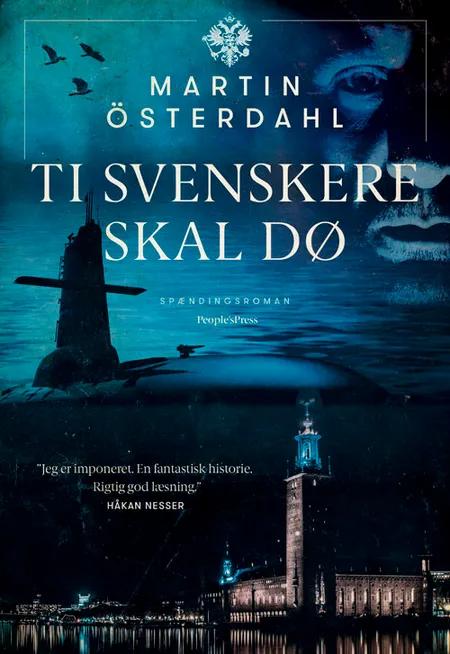 Ti svenskere skal dø af Martin Österdahl