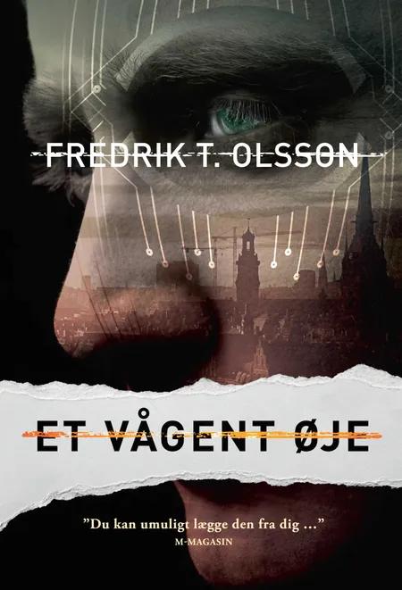 Et vågent øje af Fredrik T. Olsson