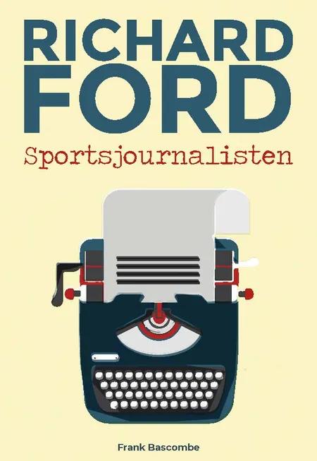 Sportsjournalisten af Richard Ford