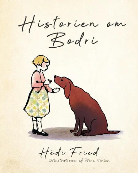 Historien om Bodri af Hédi Fried