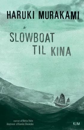 Slowboat til Kina af Haruki Murakami