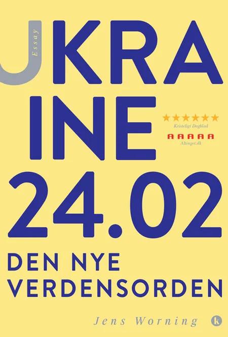 Ukraine 24.02 af Jens Worning
