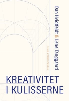 Kreativitet i kulisserne af Lene Tanggaard