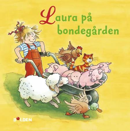 Laura på bondegården af Liane Schneider