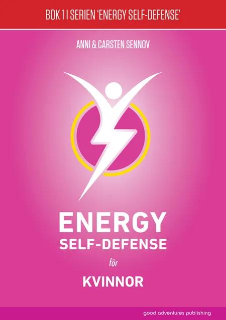Energy Self-Defense för kvinnor af Anni Sennov