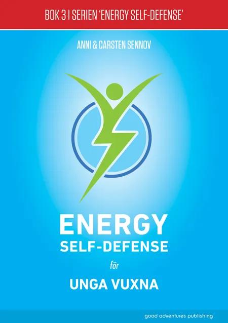 Energy Self-Defense för unga vuxna af Anni Sennov